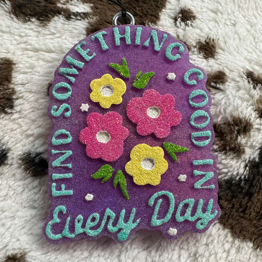 Find Something Good in Every Day - Coffee House