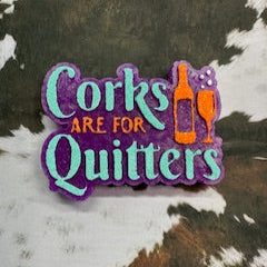 Corks are for Quitters- Blood Orange