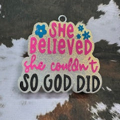 She Believed - Pineapple Whip